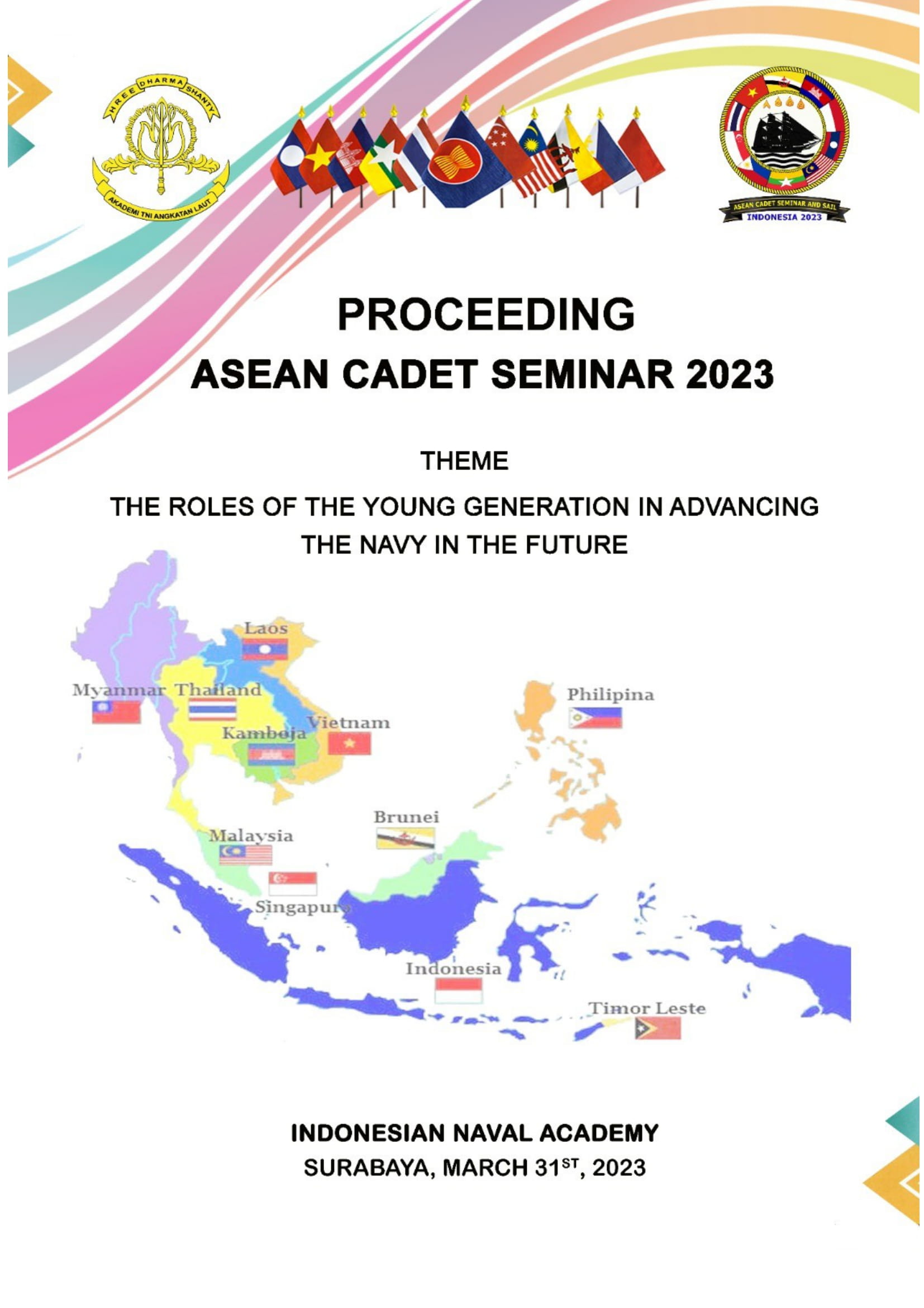 					View Vol. 1 No. 1 (2023): Proceedings of the ASEAN Cadet Seminar 2023
				